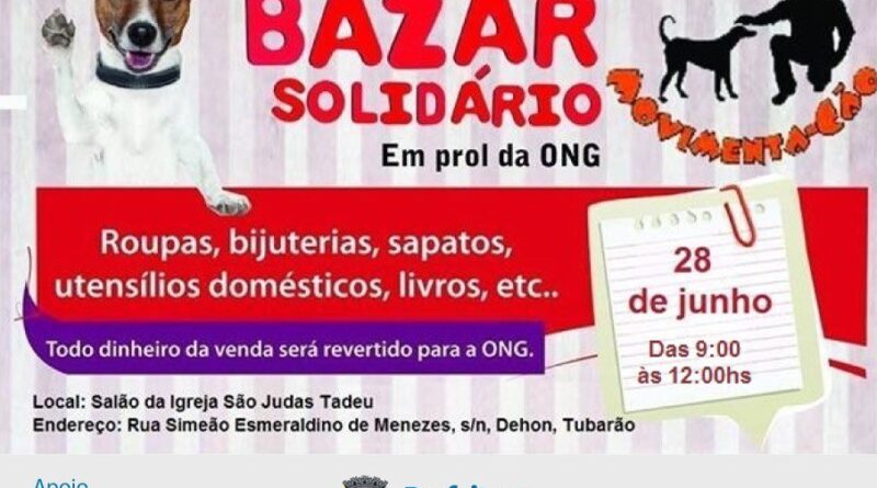 O bazar ocorre das 9 às 12 horas, e todo dinheiro da venda será revertido para a ONG.