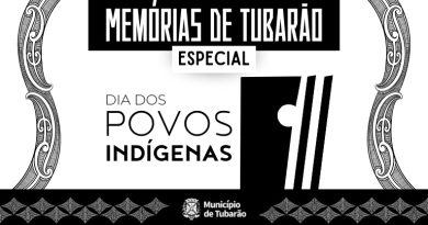 Memórias de Tubarão: Dia dos Povos Indígenas relembra participação dos índios na colonização do município