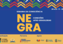 Semana da Consciência Negra será aberta nesta quarta-feira (20)